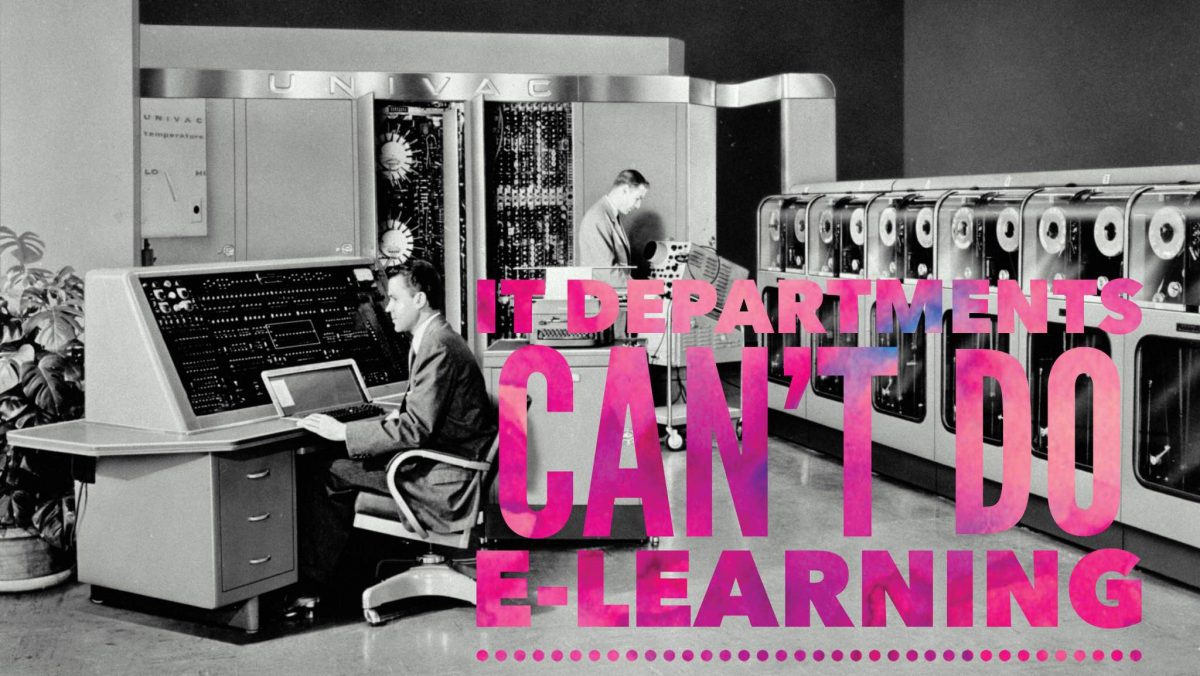 IT Departments cant do e learning