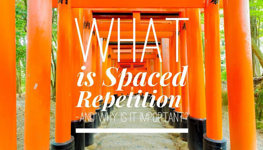 Spaced Repetition
