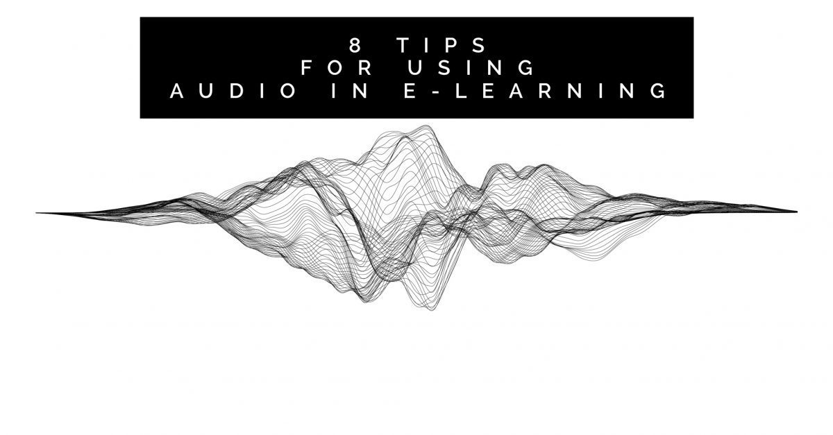 8 tips for using audio in e learning