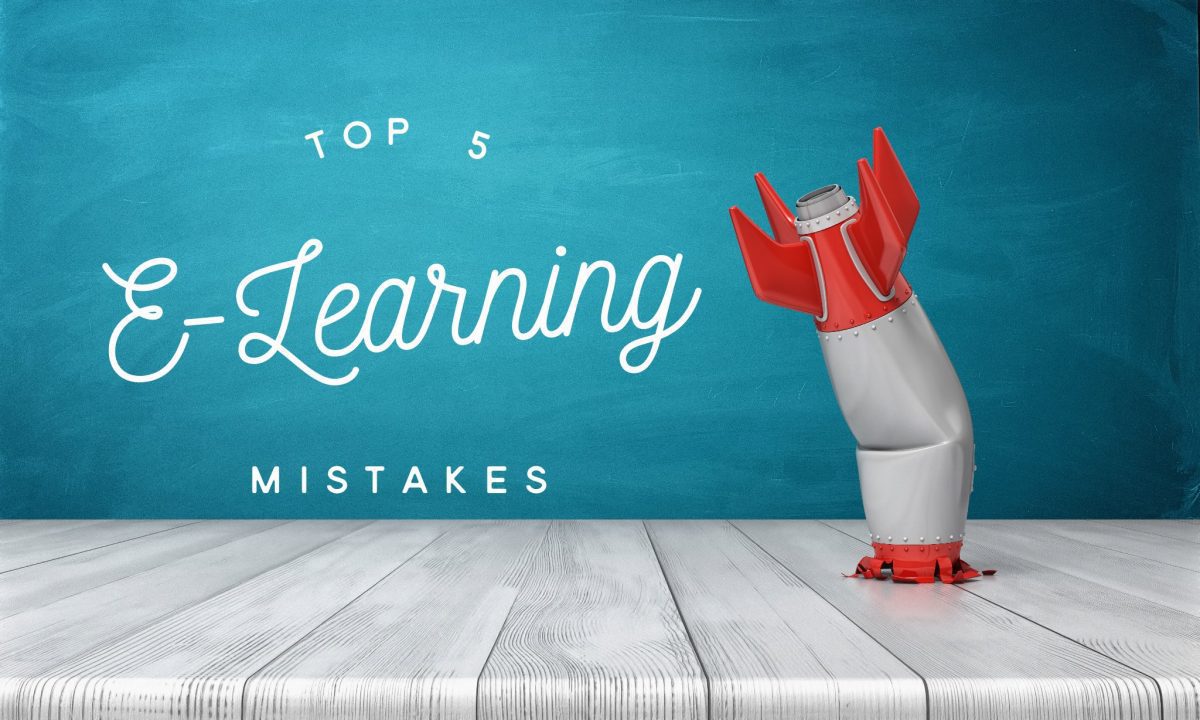 top 5 e learning mistakes