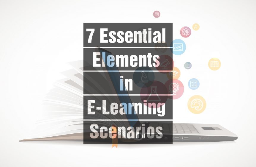 7 Essential Elements in E-Learning Scenarios