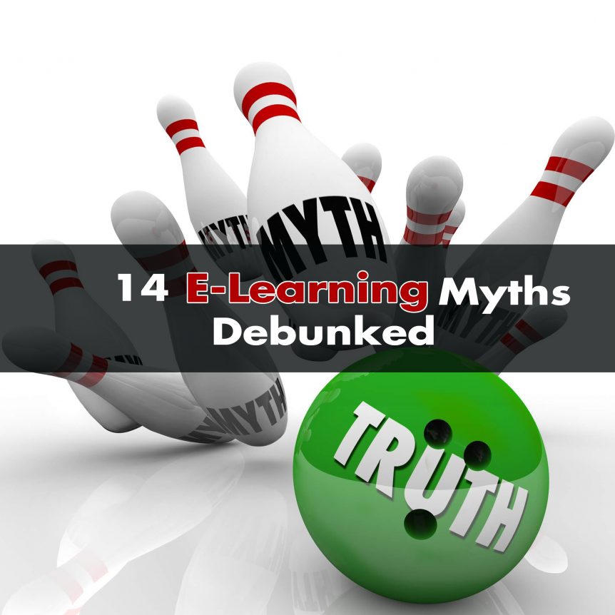 14 E Learning Myths Debunked