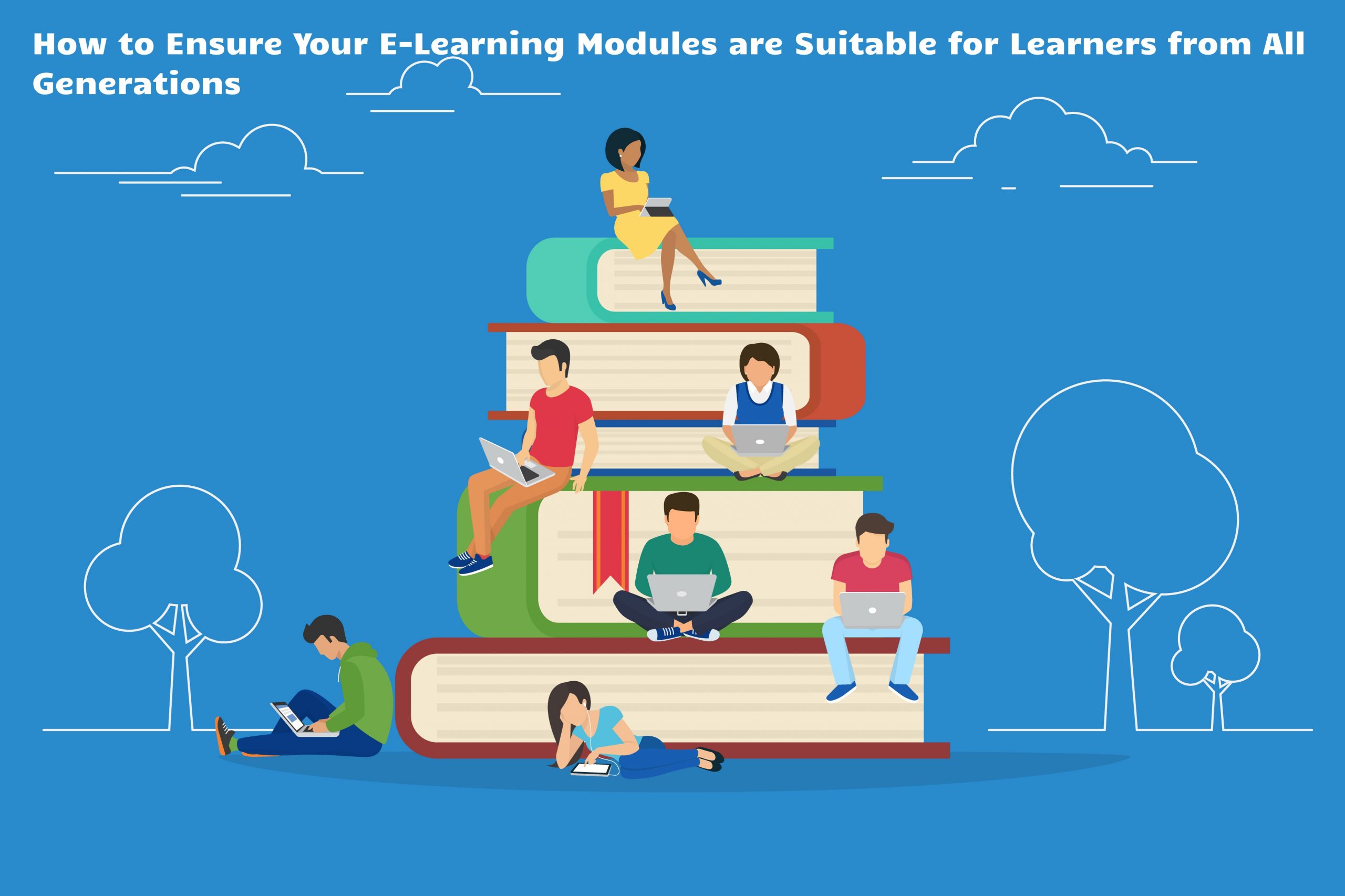 How to Ensure Your E-Learning Modules are Suitable for Learners from ...