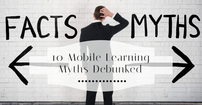 10 Mobile Learning Myths Debunked 1