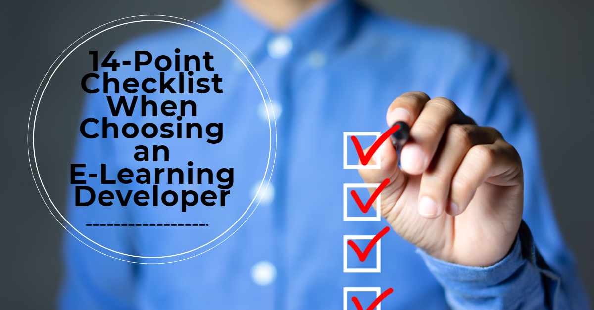 14 Point Checklist When Choosing an E Learning Developer