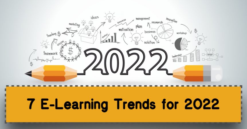 7 E Learning Trends for 2022