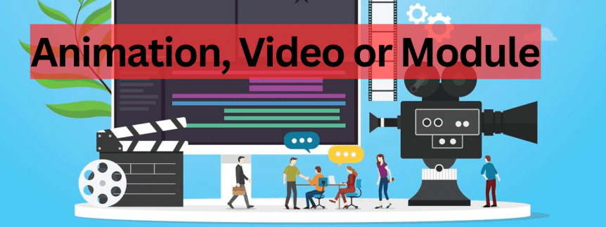 Animation Video or Module