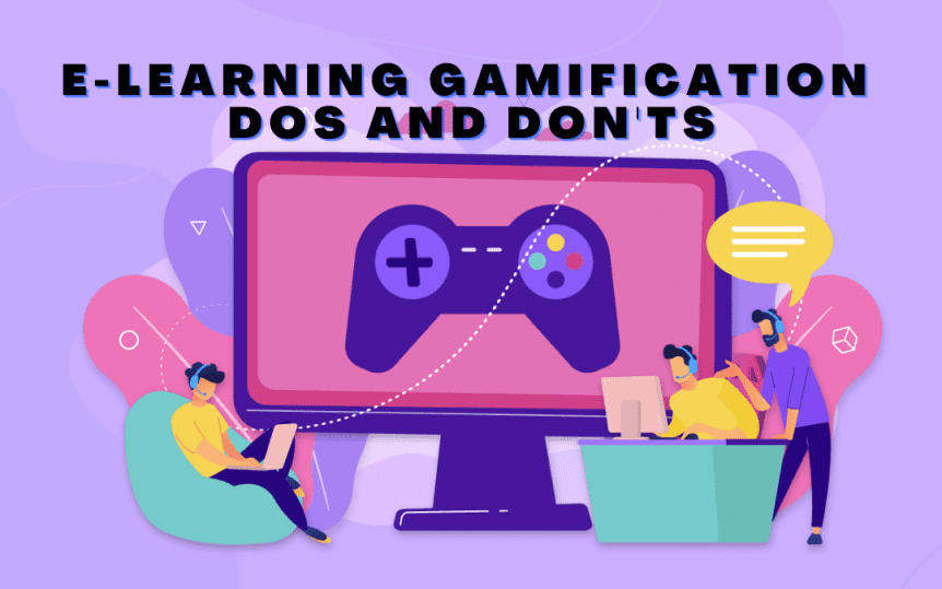 E Learning Gamification Dos and Donts