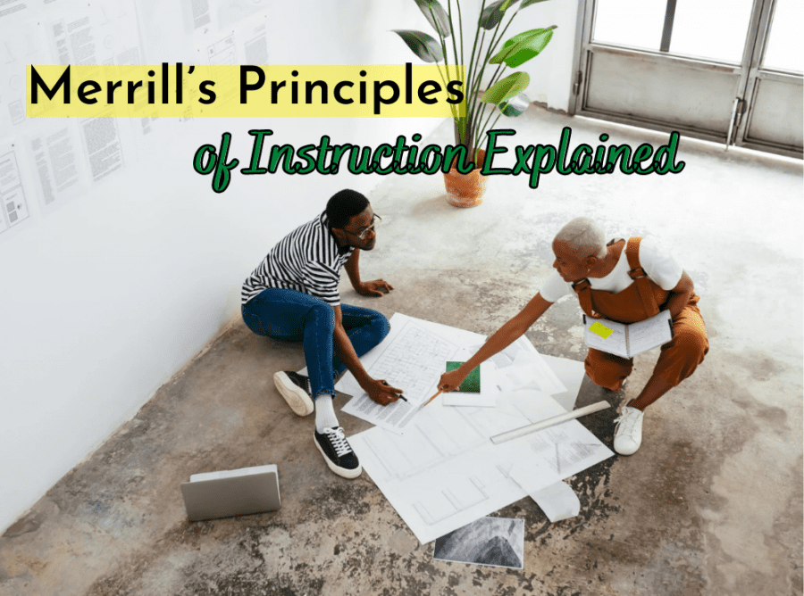 Merrill’s Principles of Instruction Explained