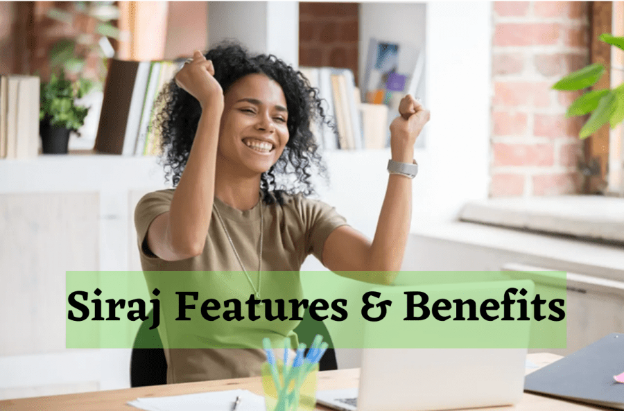 Siraj Features Benefits 1