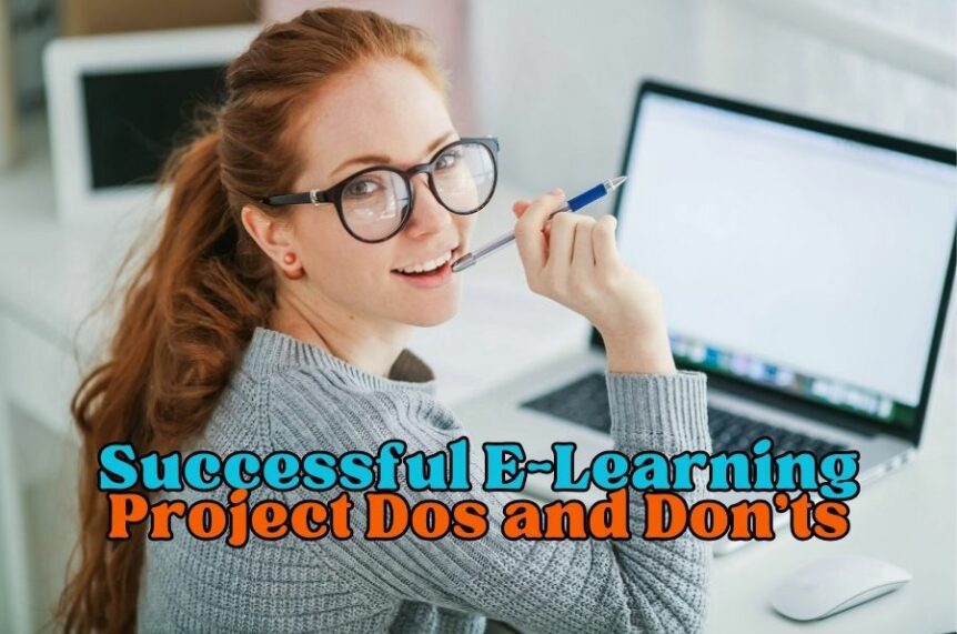 Successful E Learning Project Dos and Don'ts